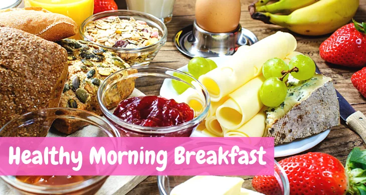 Healthy Morning Breakfast